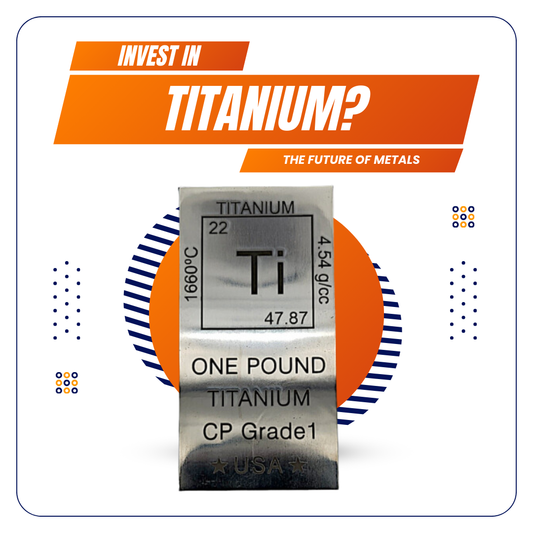 learn all about titanium, invest in the metal today!