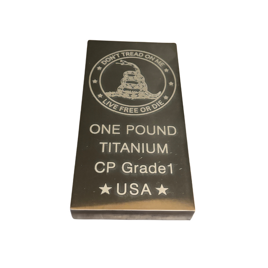 one pound titanium bar - Don't Tread on me with Live free or die